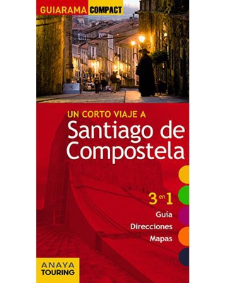Un corto viaje a Santiago de Compostela