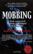 Mobbing. Cómo sobrevivir al acoso psicológico en el trabajo en oferta