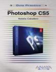 Photoshop CS5. Guía práctica