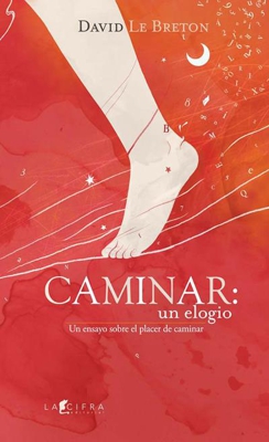 Caminar: un elogio