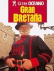 Gran Bretaña. Guías Océano en oferta