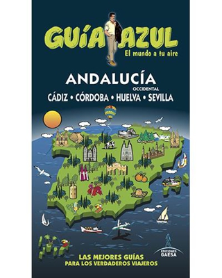 Guía Azul: Andalucia occidental