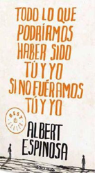 Todo lo que podríamos haber sido tú y yo si no fuéramos tú y yo características