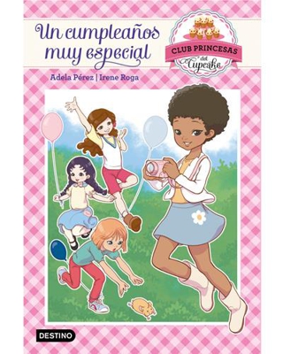 Club princesas del cupcake 2: Un cumpleaños muy especial
