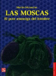 Las moscas. El peor enemigo del hombre características