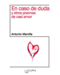 En caso de duda y otros poemas de casi amor características