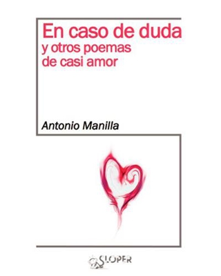 En caso de duda y otros poemas de casi amor