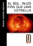 El sol, algo más que una estrella