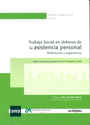 Trabajo social en defensa de la asistencia personal. Reflexiones y sugerencias. Sobre el ejercicio profesional del trabajador social en oferta
