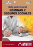 Guía práctica de nóminas y seguros