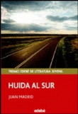 Huida al sur. Premio Edebé de Literatura Juvenil