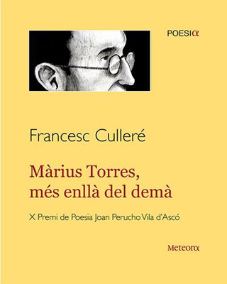 Màrius Torres Més Enllà del Demà