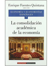 Economia y economistas españoles 7 -  Ver las 2 imágenes La consolidación académica de la economía precio