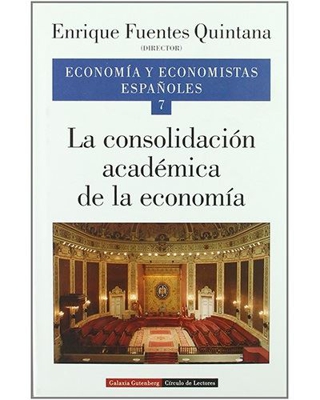 Economia y economistas españoles 7 -  Ver las 2 imágenes La consolidación académica de la economía