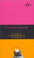 Escribir poesía. Las respuestas a los interrogantes que todo poeta se formula características