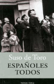 Españoles todos características