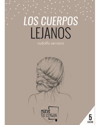 Los cuerpos lejanos