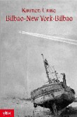 Bilbao-New York-Bilbao. Premio Nacional de Narrativa 2009 características