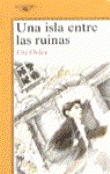 Una isla entre las ruinas características