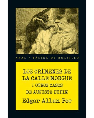 Los crímenes de la calle Morgue y otros casos de Auguste Dupin