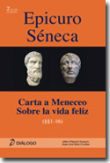 Epicuro, Séneca. Carta a Meneceo-Sobre la vida feliz. precio