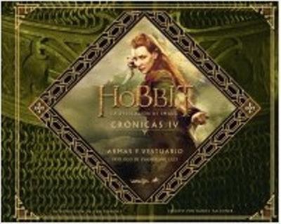 El Hobbit: La Desolación de Smaug. Crónicas IV. Armas y vestuario