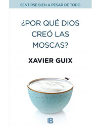 ¿Por qué Dios creó las moscas? precio