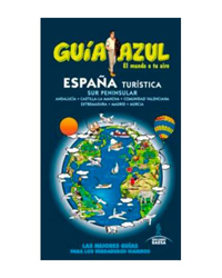 Guía Azul: España Turística. Sur peninsular en oferta