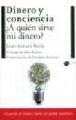 Dinero y conciencia ¿A quién sirve mi dinero?