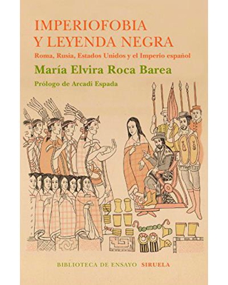 Imperiofobia y la leyenda negra
