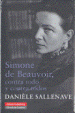 Simone de Beauvoir, contra todo y contra todos en oferta