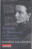 Simone de Beauvoir, contra todo y contra todos