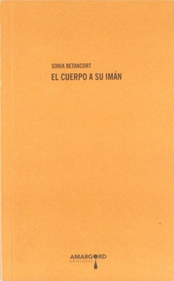 El cuerpo a su imán