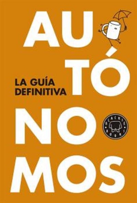 Autónomos. La guía definitiva