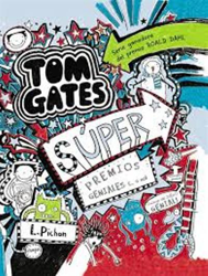 Tom Gates. Súper Premios Geniales (. O No) características