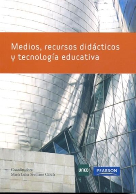 Medios, recursos didácticos y tecnología educativa