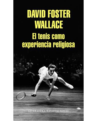 El tenis como experiencia religiosa