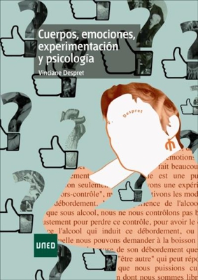 Cuerpos, emociones, experimentación y psicología