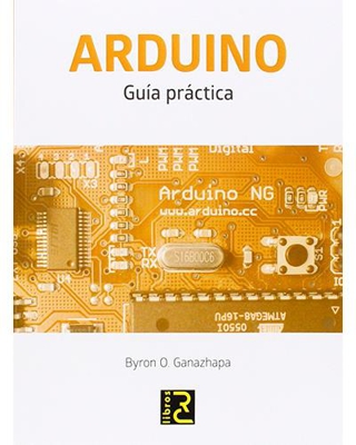 Arduino. Guía práctica
