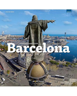 Barcelona. Ciudad de vanguardia (Edición inglesa)
