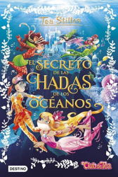 Tea stilton especial 4. El secreto de las hadas de los océanos en oferta