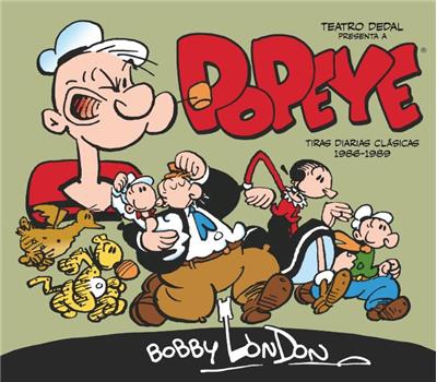 Popeye: Tiras diarias clásicas de Bobby London 1986-1989