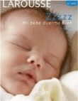 Zzzzz Mi bebé duerme bien