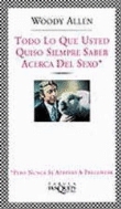 Todo lo que usted quiso siempre saber acerca del sexo