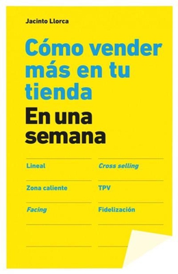 Cómo vender más en tu tienda en una semana