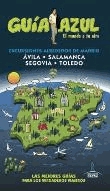 Excursiones alrededor de Madrid. Guía Azul