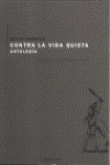 Conta la vida quieta antología