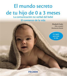 El mundo secreto de tu hijo de 0 a 3 meses características