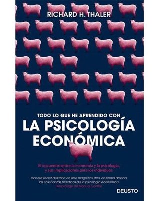 Todo lo que he aprendido con la psicología económica