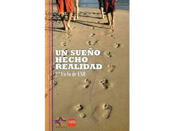 Un sueño hecho realidad. 2 Ciclo, ESO. Hijas de Jesús precio